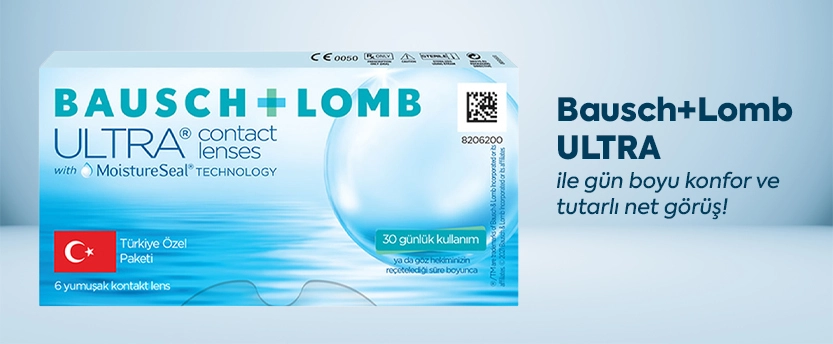 Bausch + Lomb Ultra Lens: Kontakt Lens Konforunda Yeni Bir Dönem
